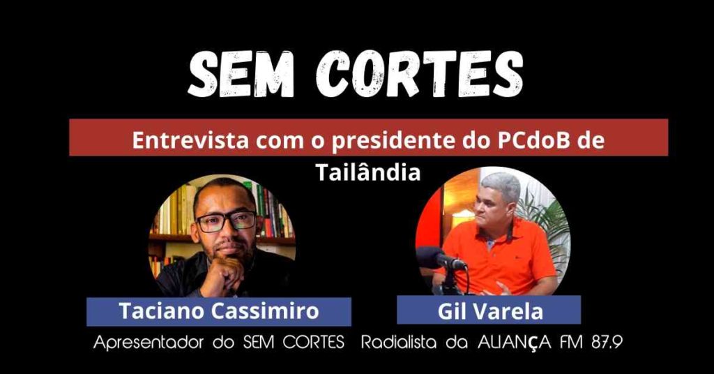 Gil Varela fala sobre COMUNISMO, Eleições em Tailândia e diz se é Pré-candidato à prefeito