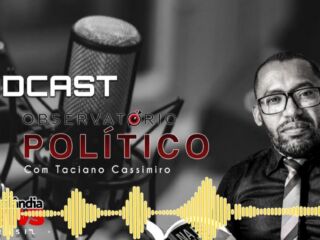 Precisamos de representantes que nos honrem - PodCast Taciano Cassimiro