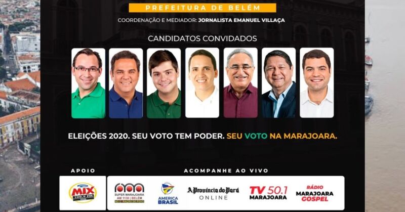 DEBATE "PREFEITURA DE BELÉM" organizado pelo GRUPO MARAJOARA - DIA 12