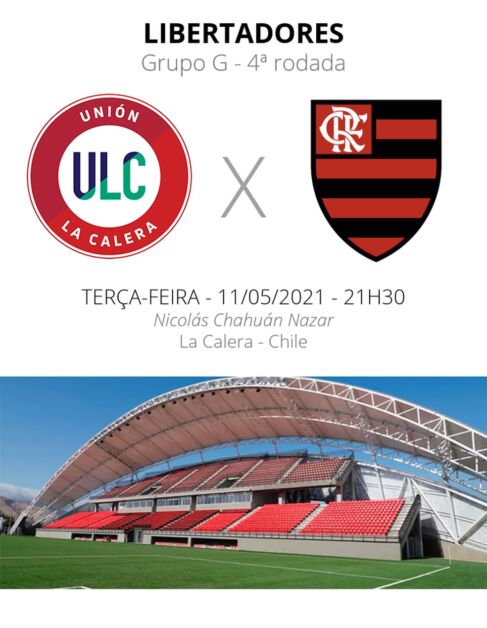 Unión La Calera x Flamengo se enfrentam hoje as 21h30 no Chile