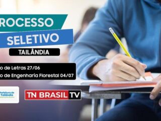 Processo Seletivo em Tailândia - Engenharia Florestal e curso de Letras