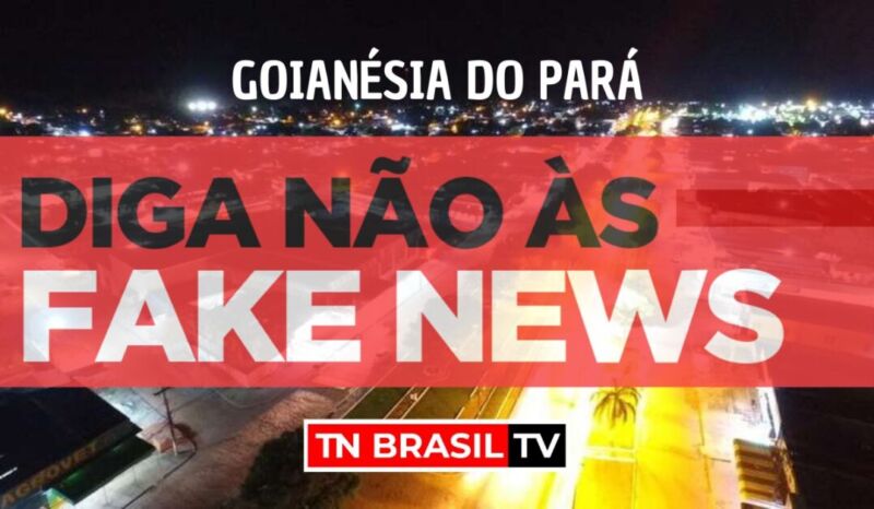 Eleições para prefeito em Goianésia do Pará é palco de Fake News