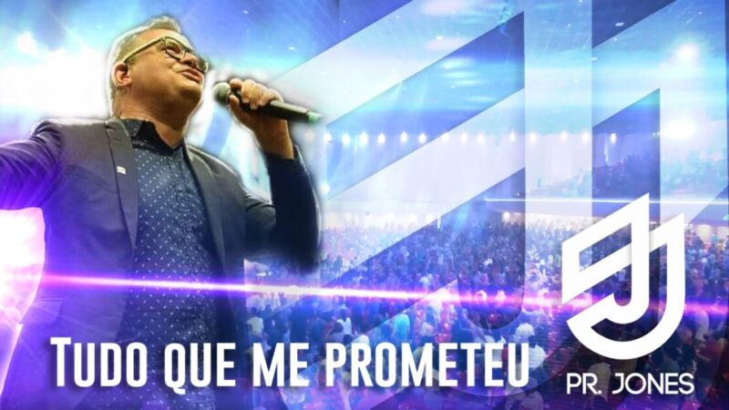 "Tudo Que Me Prometeu" com Pastor Jones Garcia - YouTube às 19 hs.