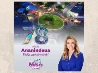 Nilse Pinheiro parabeniza o município de Ananindeua por seus 78 anos.