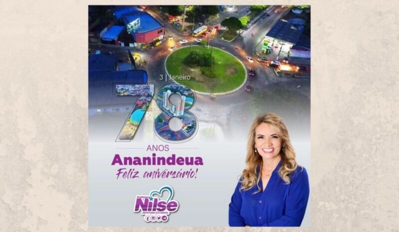 Nilse Pinheiro parabeniza o município de Ananindeua por seus 78 anos.