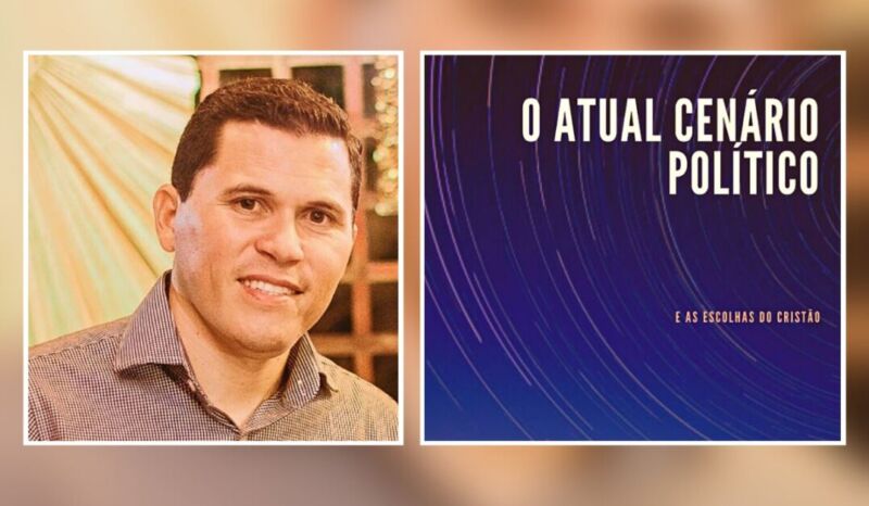 Natan Rodrigues autor de "O atual cenário político e as escolhas do cristão" será o entrevistado do Observatório Político