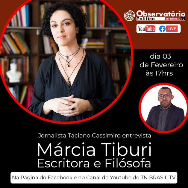 Filósofa Márcia Tiburi será a entrevistada de Taciano Cassimiro no "Observatório Político"