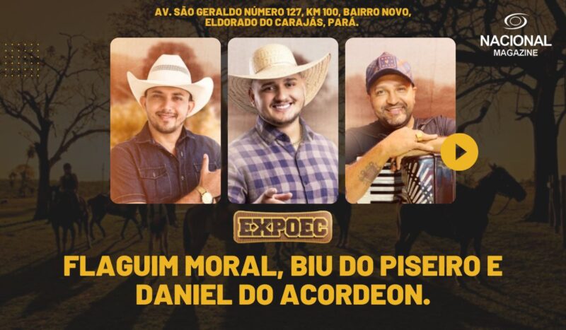 Vista-se bem na "EXPOEC" com Nacional Magazine, Eldorado do Carajás