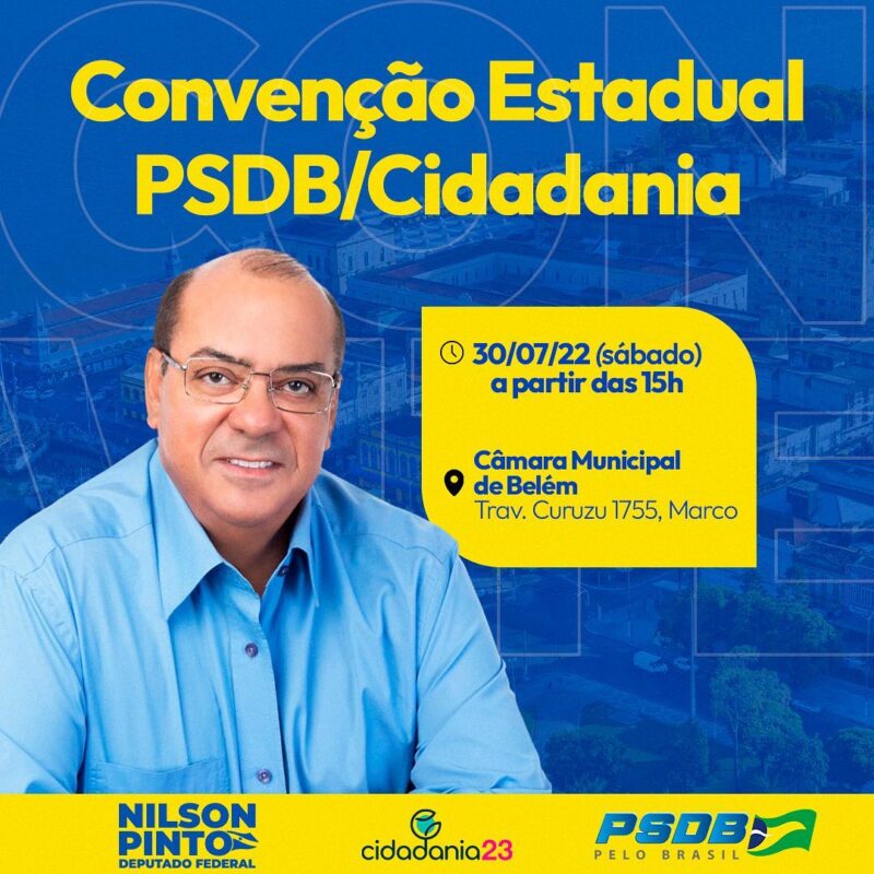 PSDB e Cidadania realizarão Convenção Estadual, em Belém