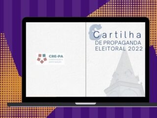 Corregedoria Eleitoral do Pará apresenta Cartilha da Propaganda Eleitoral 2022