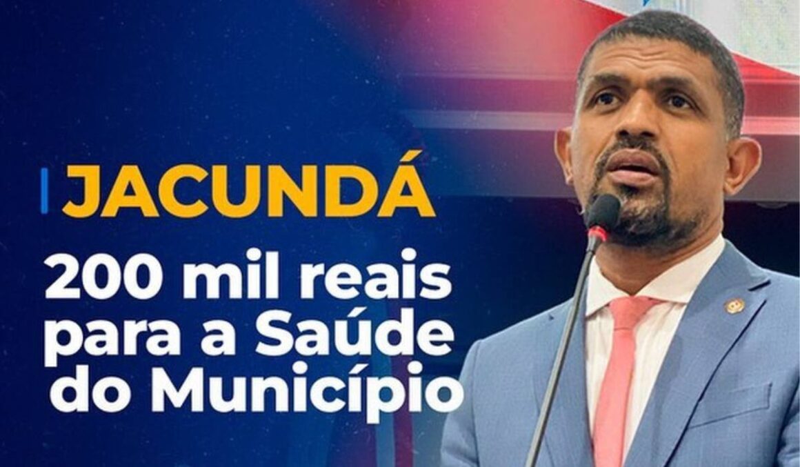 Emenda do Dr. Jaques Neves garante 200 mil para custeio da saúde no município de Jacundá