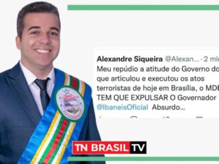 Alexandre Siqueira "o MDB TEM QUE EXPULSAR O Governador Ibaneis" após conivência diante dos atos terroristas, no DF