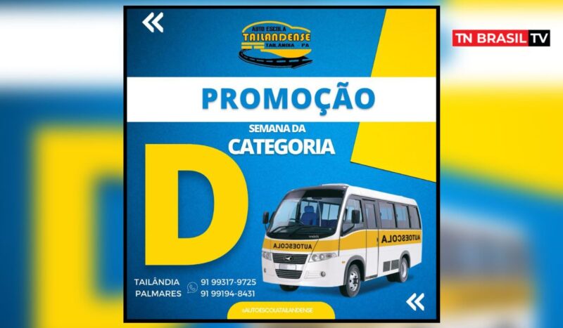 APROVEITE! Auto Escola Tailandense com descontos especiais para quem se matricular na CATEGORIA D