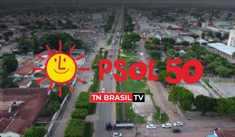 PSOL em Tailândia como força política transformadora da realidade social