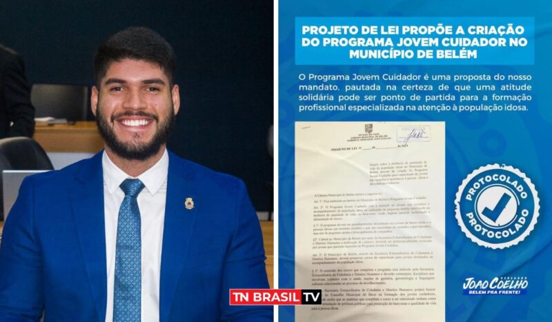 Vereador João Coelho protocola o Projeto "Jovem Cuidador" na Câmara Municipal de Belém