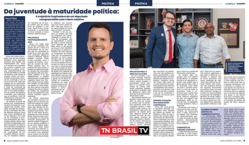 Deputado Dirceu Ten Caten "Dá juventude à maturidade política" é destaque no jornal "O Liberal"