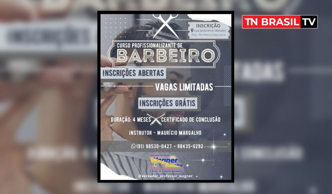 Vereador Wagner Pereira promove Curso Profissionalizante de Barbeiro no município de Ponta de Pedras; Confira