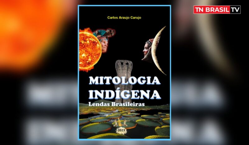 MITOLOGIA INDÍGENA: Lendas Brasileiras