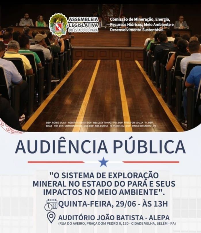 Ronie Silva: audiência pública discutirá o Sistema de Exploração Mineral no Pará e seus impactos no Meio Ambiente