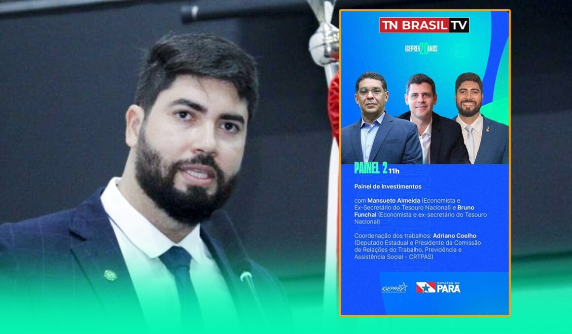 IGPPS 20 ANOS | Deputado Adriano Coelho participará da Conferência Previdência Social Sustentável "Avanços e Desafios"