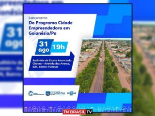 Prefeitura de Goianésia do Pará convida a população para o lançamento do Programa Cidade Empreendedora