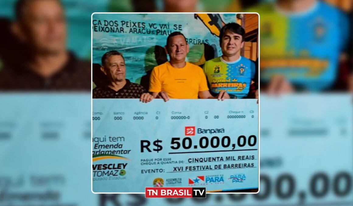 Deputado Wescley Tomaz viabiliza recurso de 50 mil para Festival de Barreiras, em Itaituba