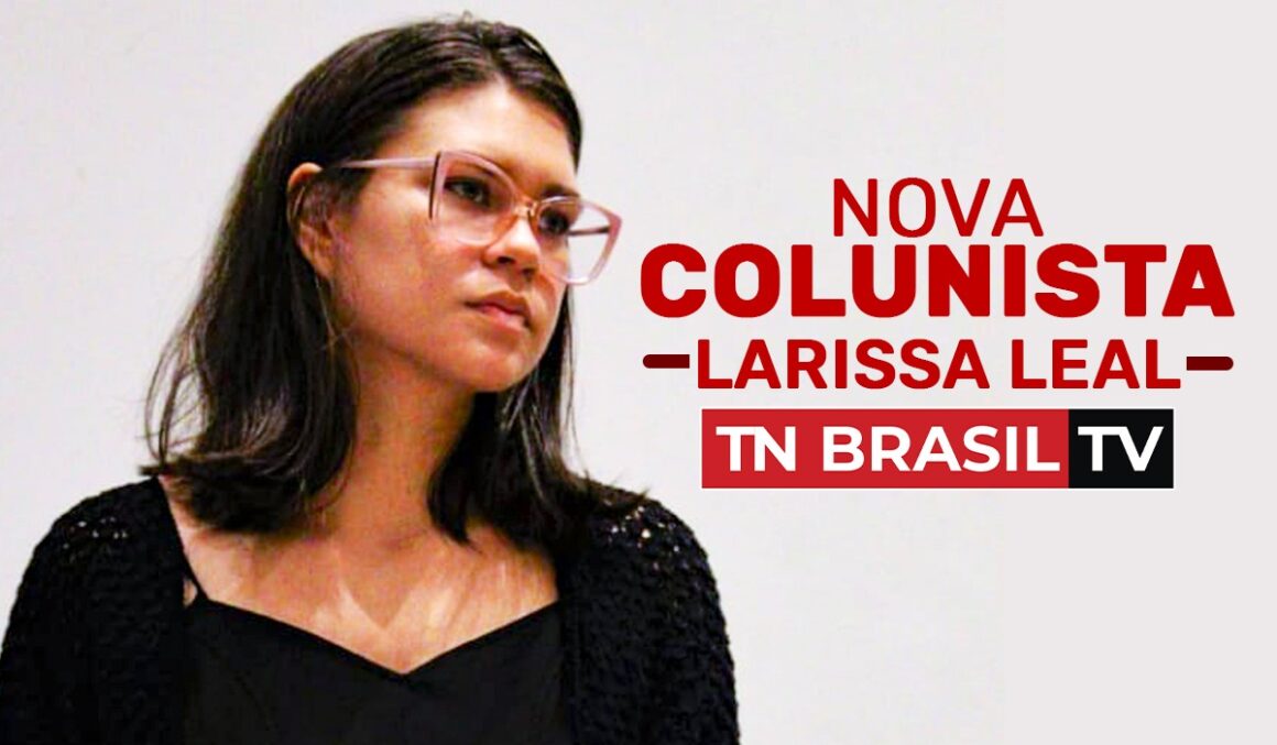 A arquiteta e urbanista Larissa Leal é a nova colunista do site TN Brasil TV