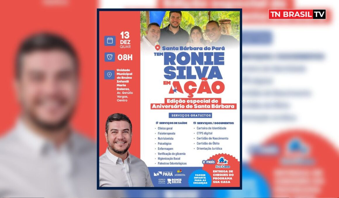 Ação do deputado Ronie Silva levará Serviços de Saúde e outros benefícios para o município de Santa Bárbara