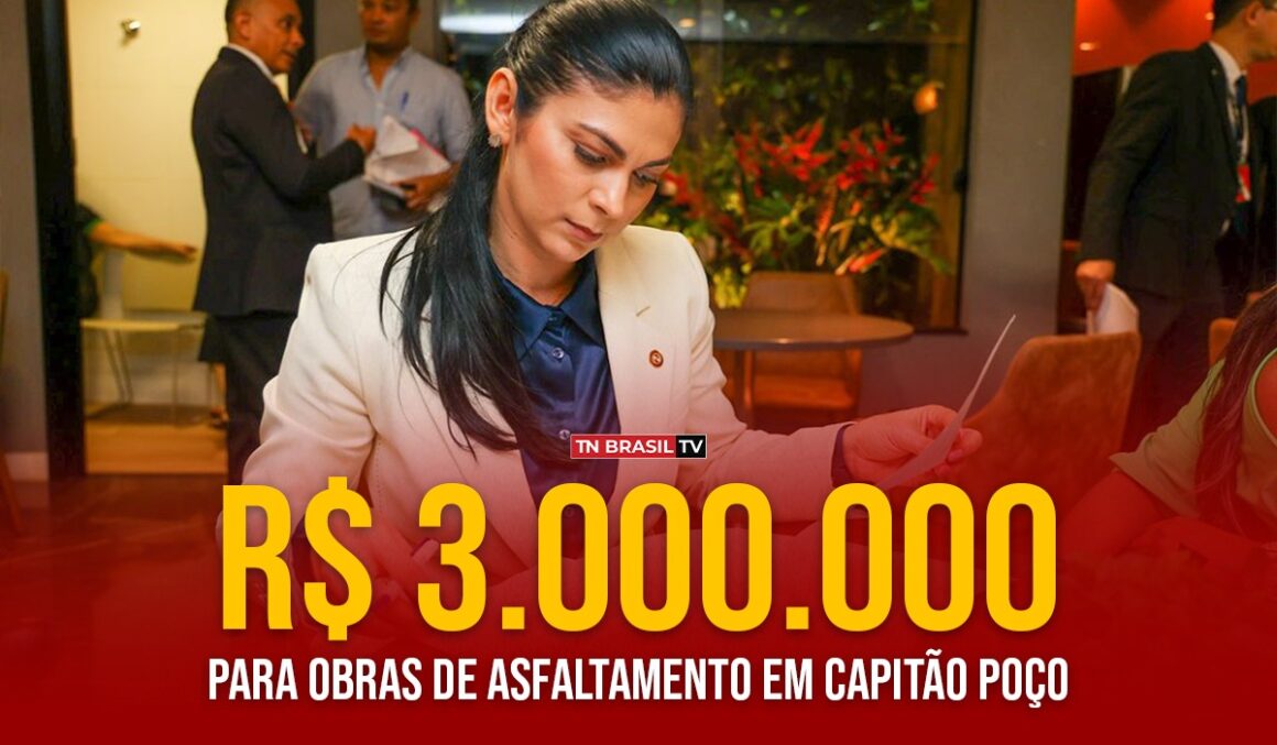 Deputada Diana Belo (MDB): 3 MILHÕES para obras de asfaltamento em Capitão Poço