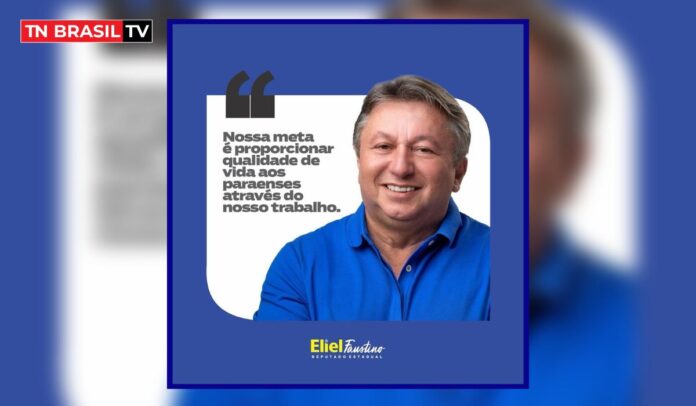 Deputado Eliel Faustino: "Nossa meta é proporcionar qualidade de vida aos paraenses através do nosso trabalho"