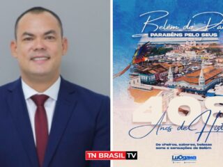 Deputado Lu Ogawa celebra Belém pelos seus 408 anos de tradição e cultura