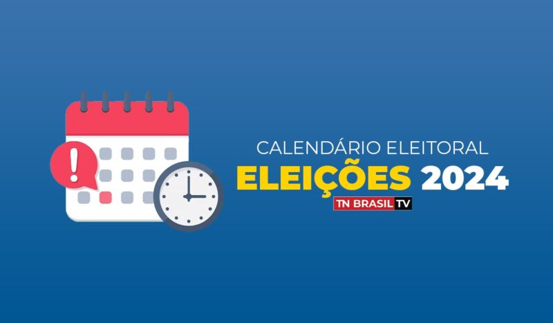 Eleições 2024| Veja as principais datas do calendário eleitoral