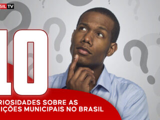 Confira as 10 curiosidades sobre as eleições municipais no Brasil