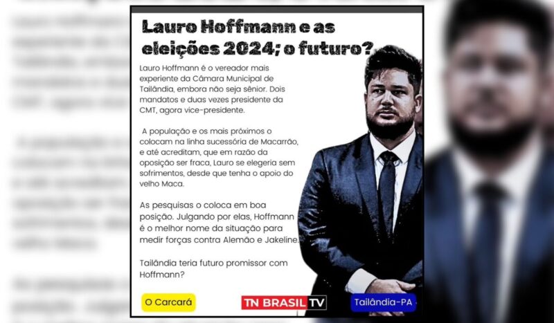 Lauro Hoffmann e as eleições 2024; o futuro?