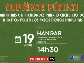 TRE do Pará realiza audiência pública sobre direitos políticos dos povos indígenas