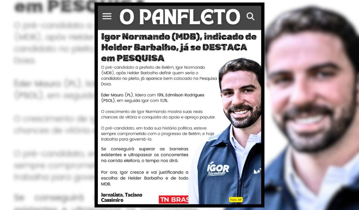 Igor Normando (MDB), indicado de Helder Barbalho, já se DESTACA em PESQUISA