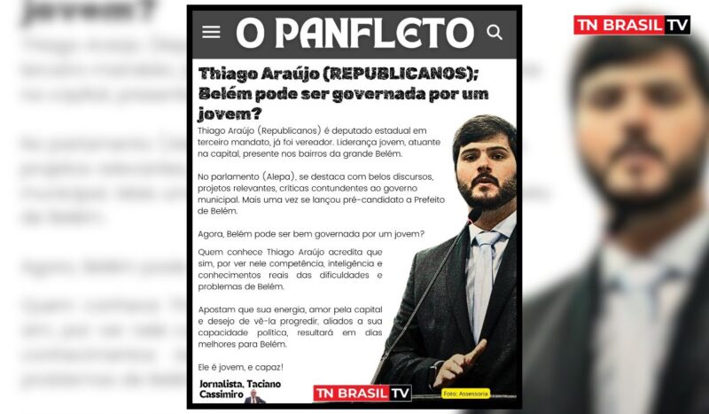 Thiago Araújo (REPUBLICANOS); Belém pode ser governada por um jovem?