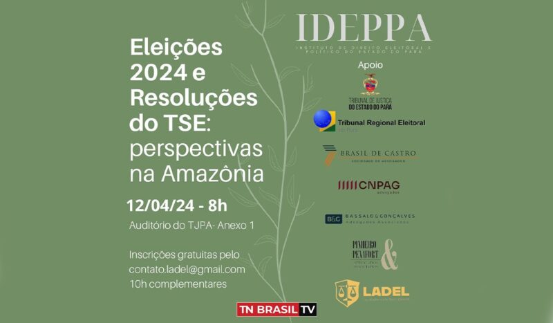 IDEPPA debate perspectiva das eleições na Amazônia