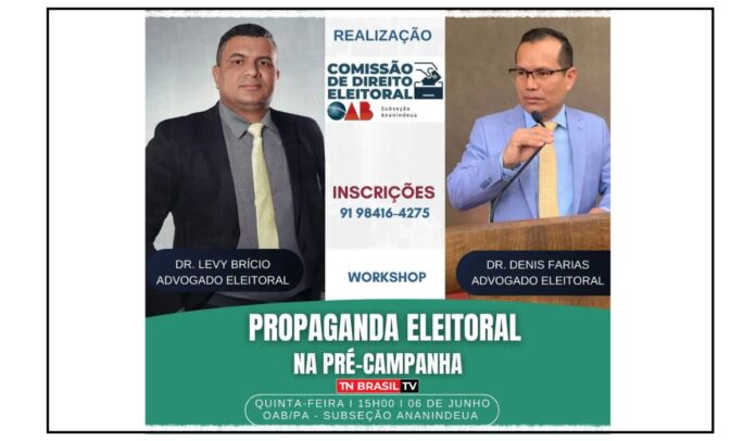 Comissão de Direito Eleitoral realizará Workhop sobre "Campanha Eleitoral", em Ananindeua