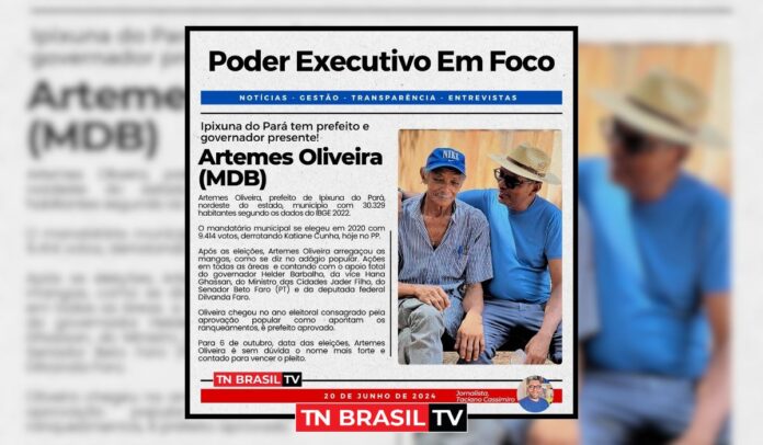 Artemes Oliveira (MDB), Ipixuna do Pará tem prefeito e governador presente!