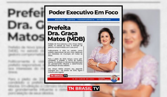 Prefeita Dra. Graça Matos (MDB), dois mandatos e a defesa do legado