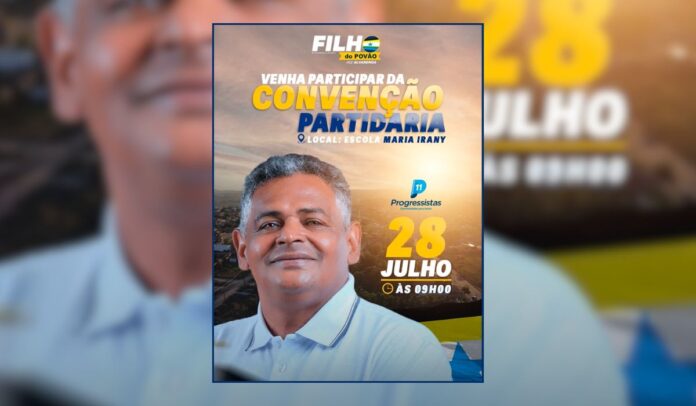 Convenção do PP confirará Filho do Povão como candidato a prefeito de Nova Ipixuna