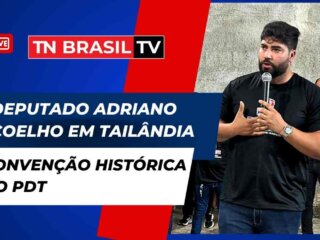 Deputado Adriano Coelho e a grande convenção do PDT em Tailândia