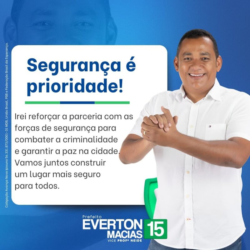 Segurança pública é destaque na campanha de Everton Macias para prefeito de Nova Ipixuna