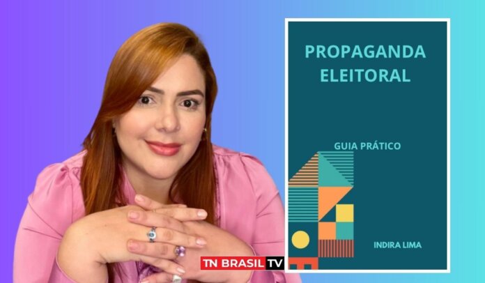 Advogada Indira Gandhi lança e-book "Propaganda Eleitoral- Guia Prático"