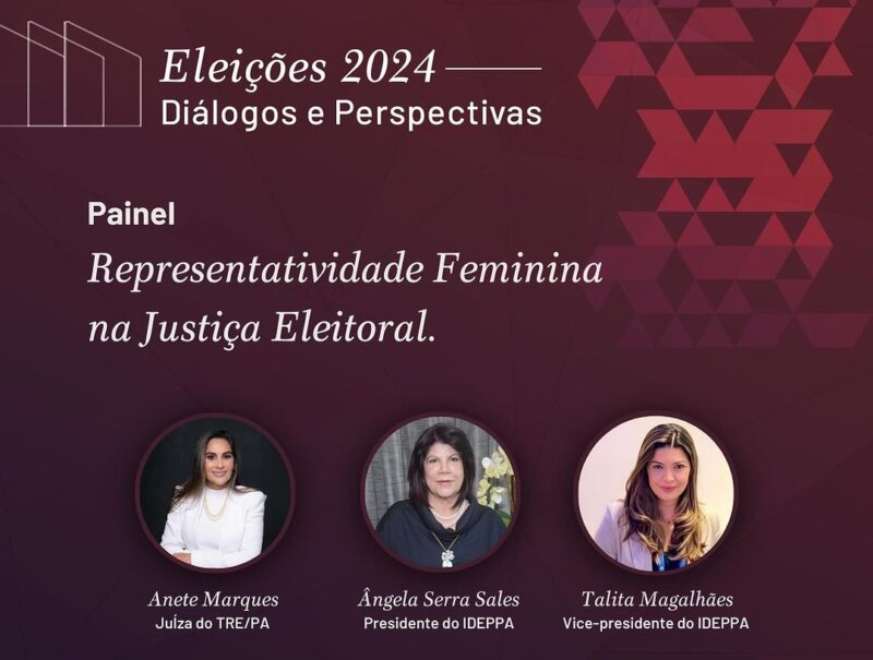 Imperdível: Palestras "Eleições 2024: Diálogos e Perspectivas”, 30 de agosto em Belém