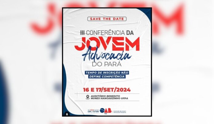 III CONFERÊNCIA DA JOVEM ADVOCACIA