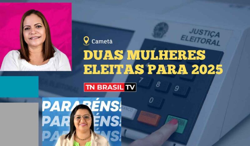 Apenas duas mulheres eleitas vereadoras em Cametá entre 17 vagas para 2025