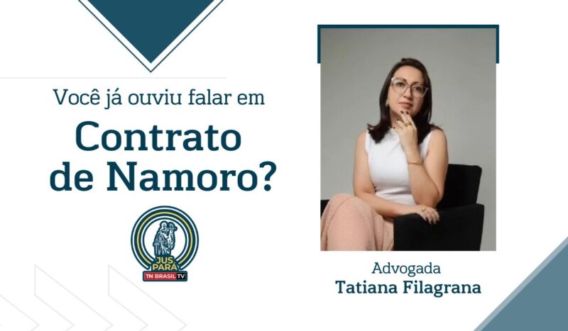 Você já ouviu falar em Contrato de Namoro?