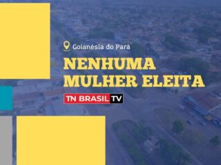 Goianésia do Pará não elegeu VEREADORA em 2024